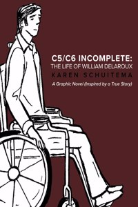 C5/C6 Incomplete: The Life of William Delaroux