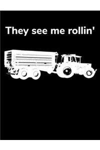 They see me rollin'