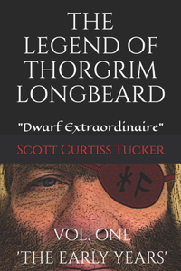 Legend of Thorgrim Longbeard
