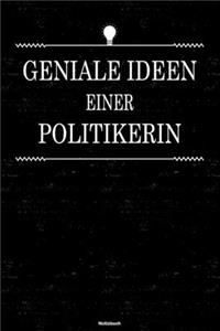 Geniale Ideen einer Politikerin Notizbuch
