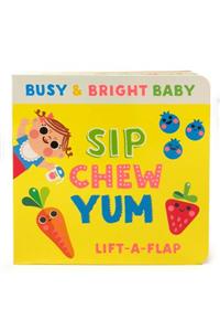 Sip, Chew, Yum