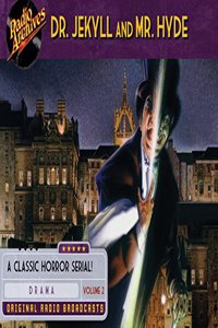 Dr. Jekyll and Mr. Hyde, Volume 2