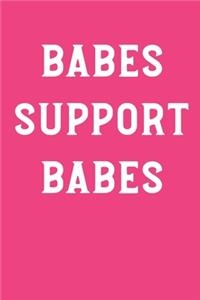 Babe Support Babes