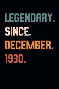 Blank Lined Journal, Notebook, Diary, Planner - Legendary Since December 1930 - 89th Birthday Gift For 89 Years Old Men and Women born in December