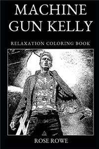 Machine Gun Kelly Relaxation Coloring Book