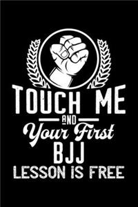 Touch me - first BJJ lesson free