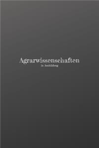 Agrarwissenschaftenstudium in Ausbildung