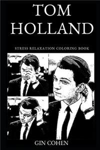 Tom Holland Stress Relaxation Coloring Book