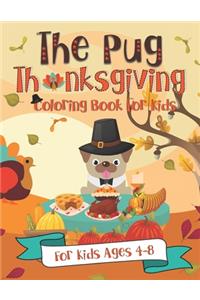 Pug Thanksgiving Coloring Book for Kids
