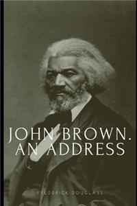 John Brown. an Address