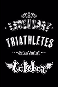 Legendary Triathletes are born in October
