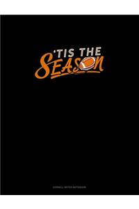 Tis The Season