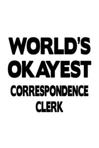 World's Okayest Correspondence Clerk