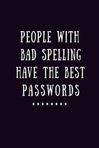 People With Bad Spelling Have The Best Passwords