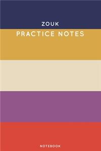 Zouk Practice Notes