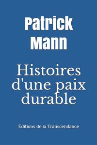 Histoires d'une paix durable