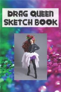 Drag Queen Sketch Book