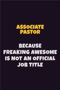 Associate Pastor, Because Freaking Awesome Is Not An Official Job Title