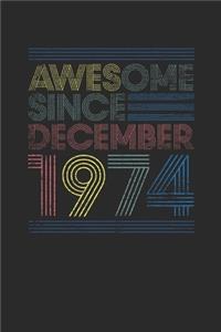 Awesome Since December 1974