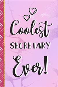 Coolest Secretary Ever!