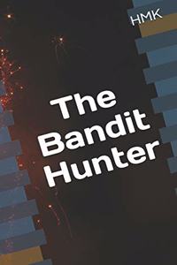 Bandit Hunter