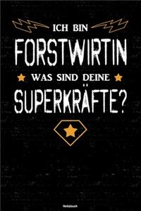 Ich bin Forstwirtin was sind deine Superkräfte? Notizbuch