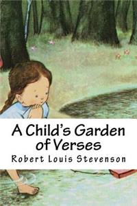 A Child's Garden of Verses