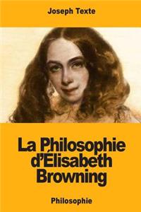 La Philosophie d'Élisabeth Browning
