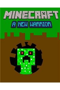 MINECRAFT A new warrior