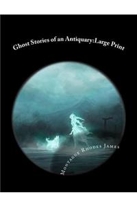 Ghost Stories of an Antiquary