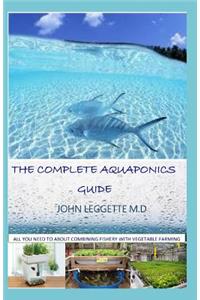 The Complete Aquaponics Guide