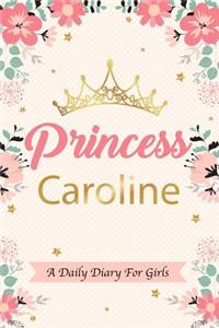 Princess Caroline a Daily Diary for Girls