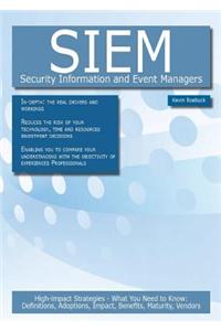 Siem - Security Information and Event Managers