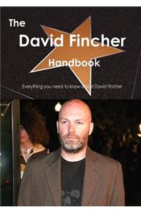 The David Fincher Handbook - Everything You Need to Know about David Fincher