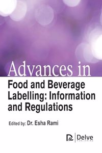 Advances in Food and Beverage Labelling: Information and Regulations