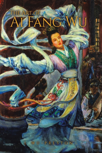 Art of Ai Fang Wu