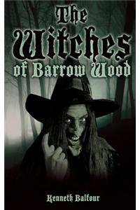The Witches of Barrow Wood