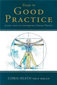 Essays in Good Practice