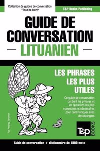 Guide de conversation Français-Lituanien et dictionnaire concis de 1500 mots