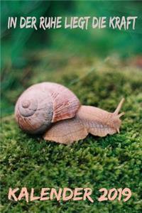In Der Ruhe Liegt Die Kraft Kalender 2019
