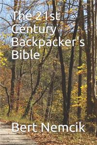 The 21st Century Backpacker's Bible
