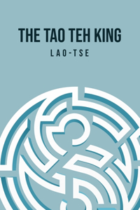 Tao Teh King