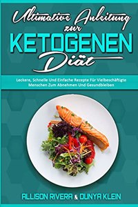 Ultimative Anleitung Zur Ketogenen Diät