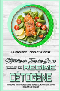 Recettes De Tous Les Jours Pour Le Régime Cétogène