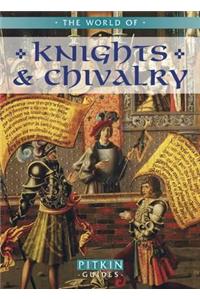 The World of Knights and Chivalry