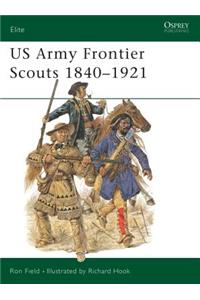 US Army Frontier Scouts 1840–1921