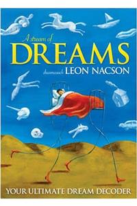 A Stream of Dreams: Your Ultimate Dream Decoder. Leon Nacson