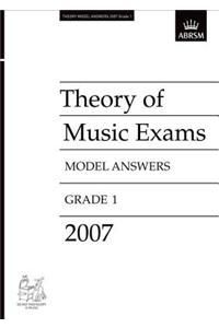 Theory of Music Exams Model Answers, Grade 1, 2007: 2006 (Theory of Music Exam papers & answers (ABRSM))
