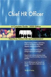 Chief HR Officer A Complete Guide - 2020 Edition