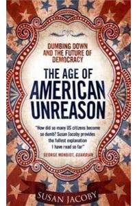 Age of American Unreason